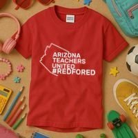 Arizona Teachers United Red For Ed #redfored Kids T-Shirt thumb 3