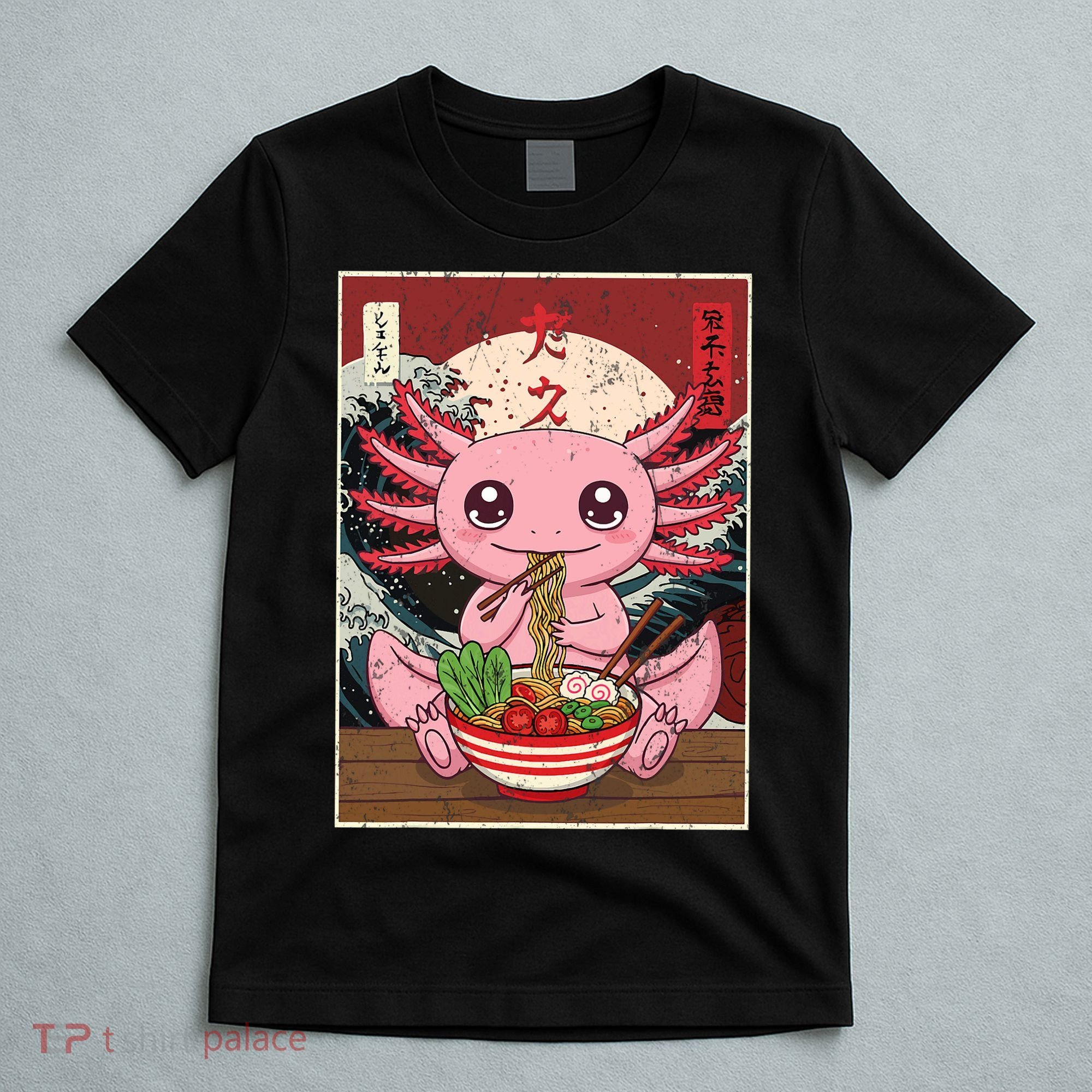 Axolotl Ramen Japanese Funny Graphic Tees Kawaii Anime Gifts T-Shirt