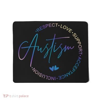 Autism Respect Love Support Acceptance Mousepad