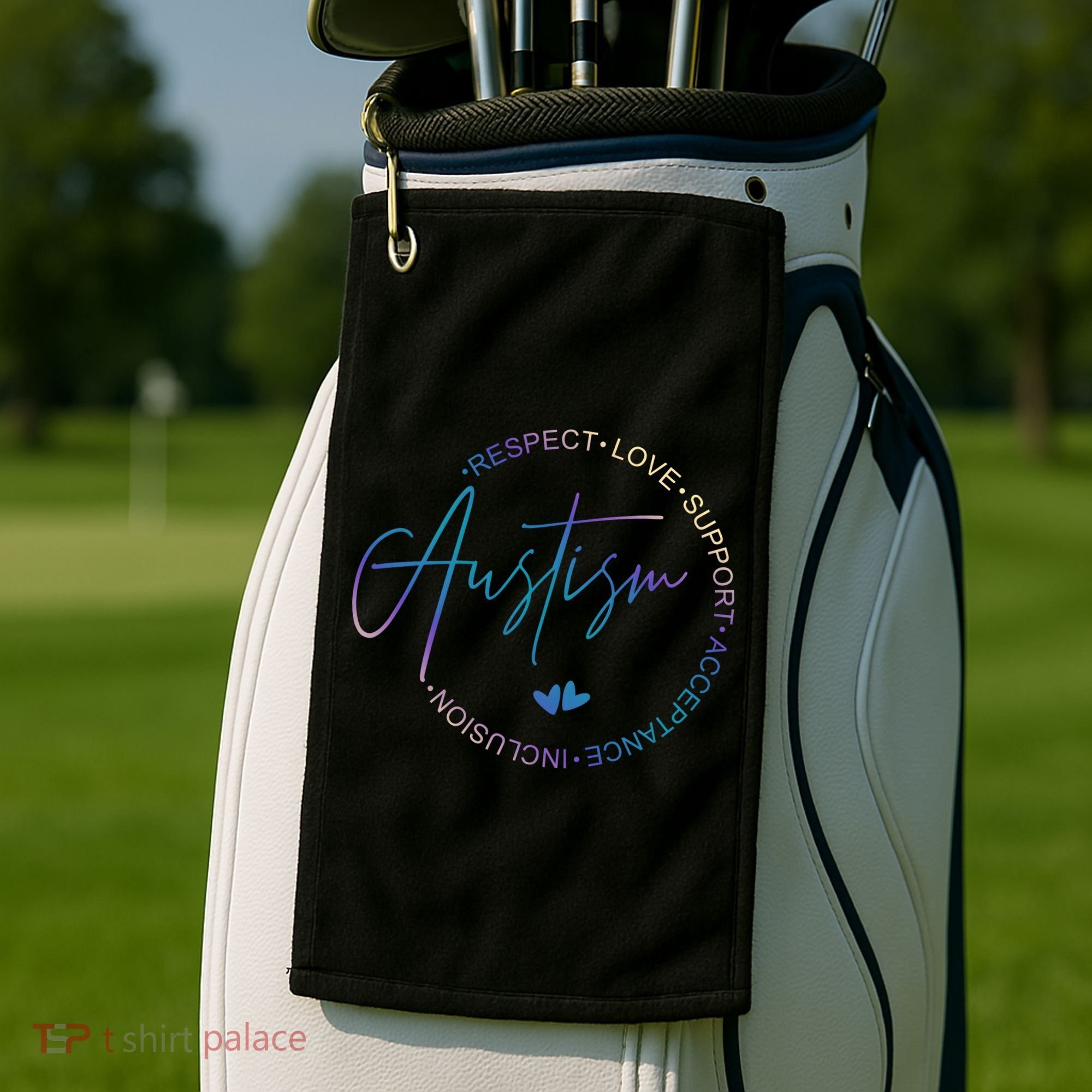 Autism Respect Love Support Acceptance Golf Towel
