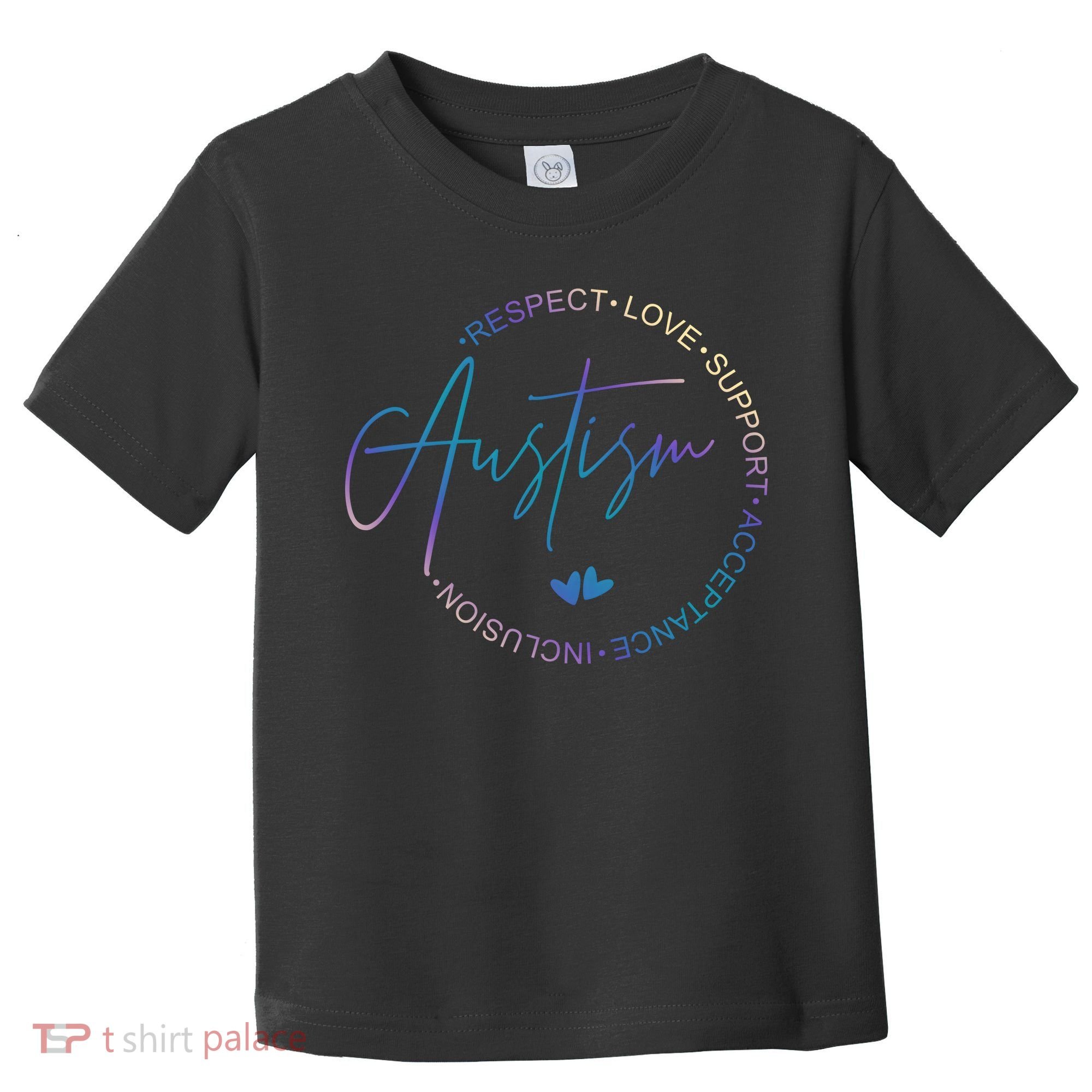 Autism Respect Love Support Acceptance Toddler T-Shirt