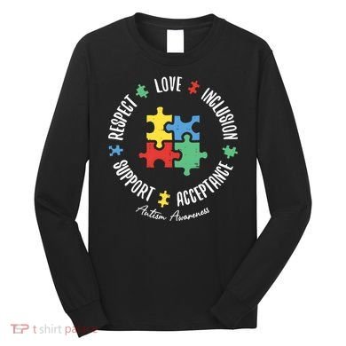 Autism Respect Love Support Autism Awareness Long Sleeve Shirt