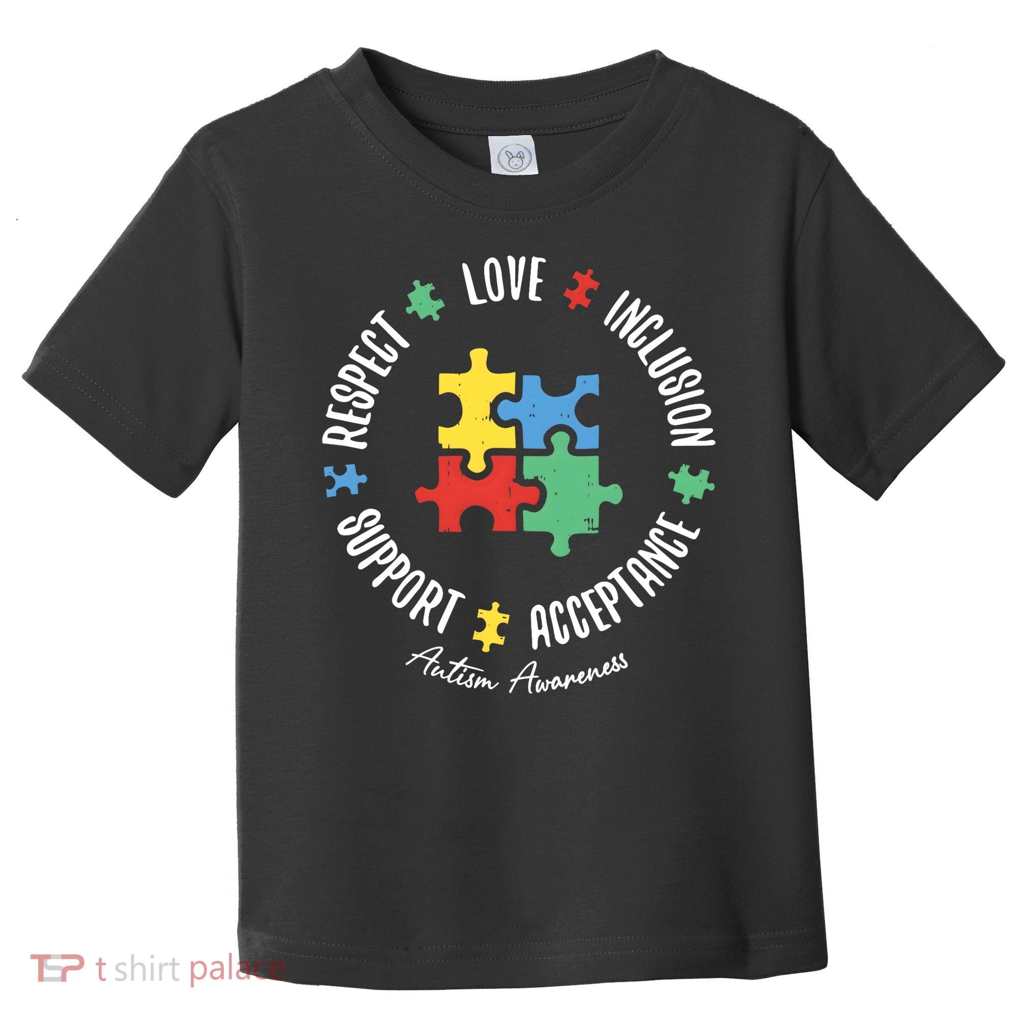 Autism Respect Love Support Autism Awareness Toddler T-Shirt