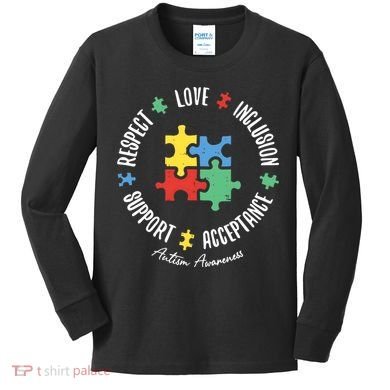 Autism Respect Love Support Autism Awareness Kids Long Sleeve Shirt