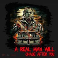A Real Man Will Chase After You Horror Movie Ornament thumb 1