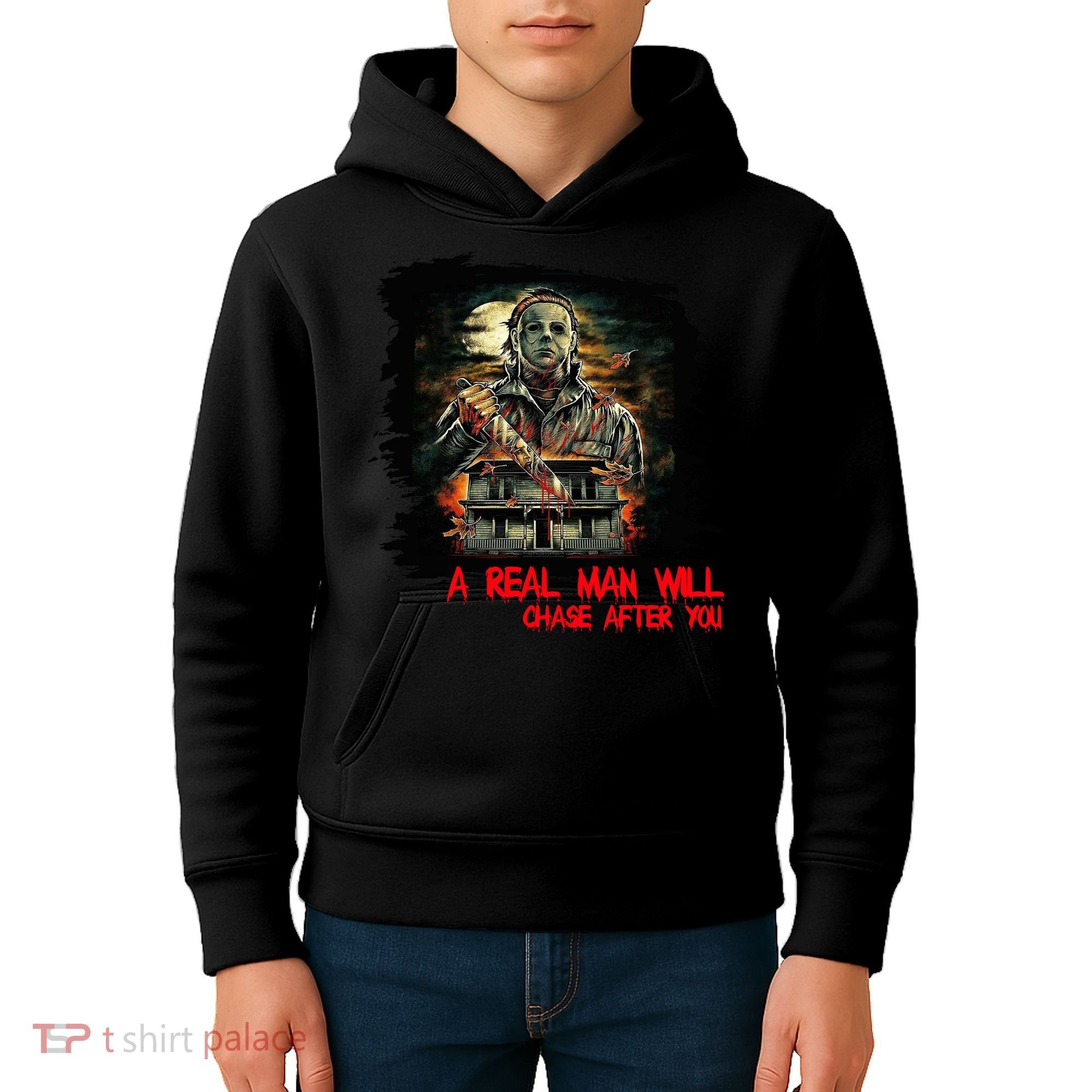 A Real Man Will Chase After You Horror Movie Kids Hoodie