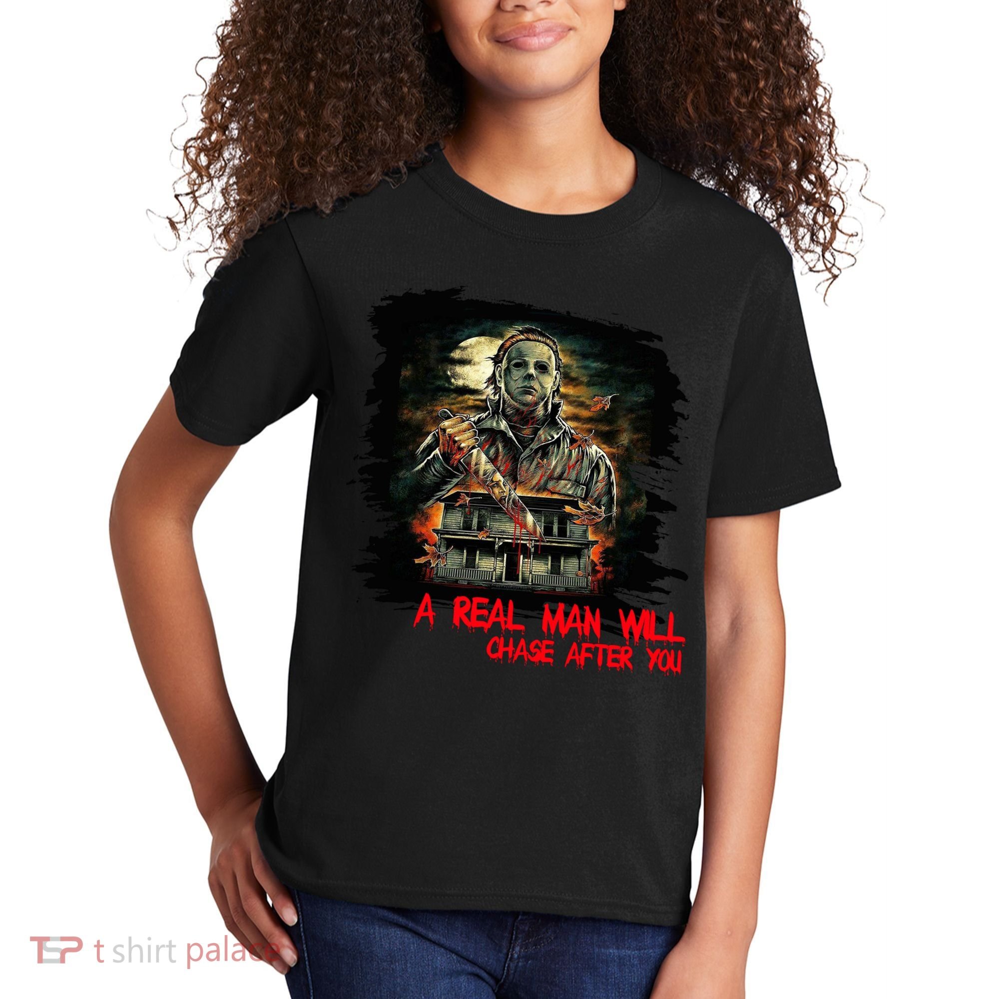 A Real Man Will Chase After You Horror Movie Kids T-Shirt