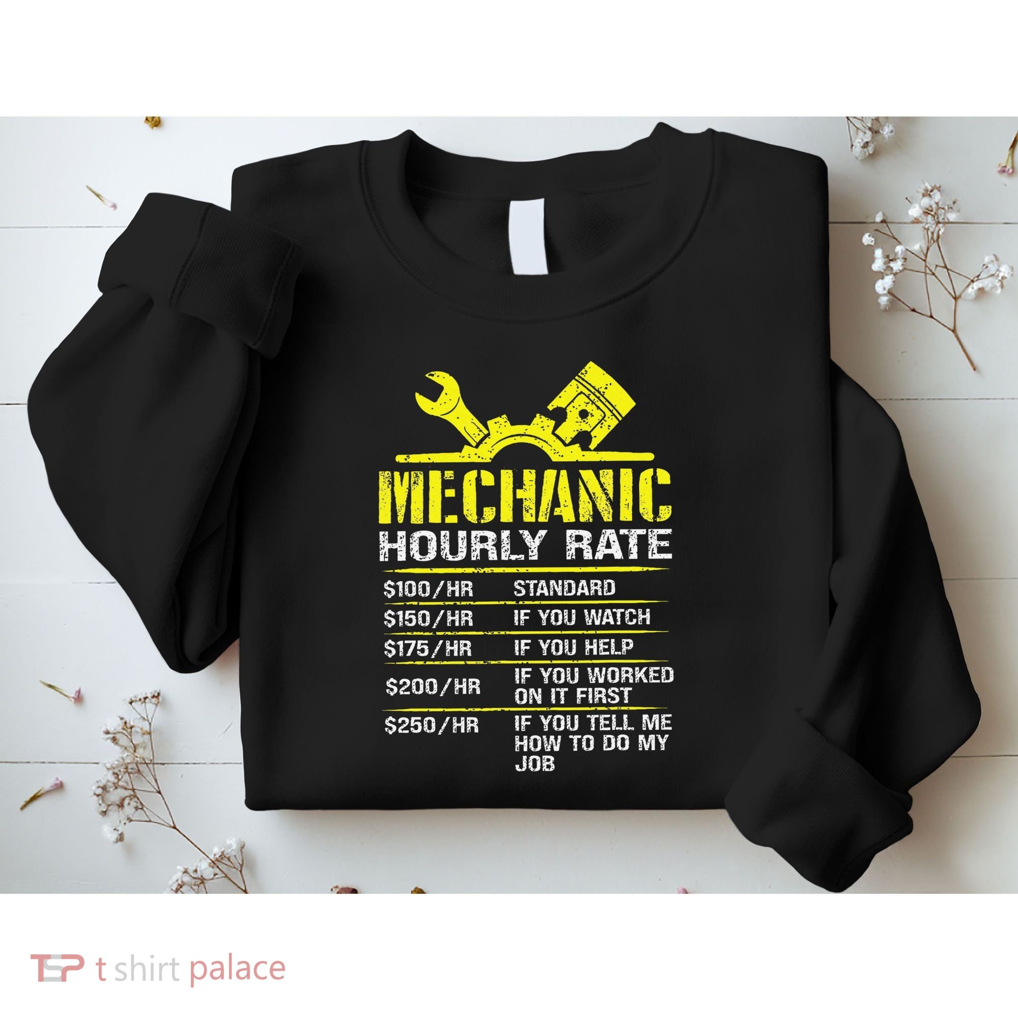 Auto Repair Mechanic Labor Rates Funny Mechanic Hourly Rate Sweatshirt