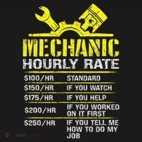 Auto Repair Mechanic Labor Rates Funny Mechanic Hourly Rate T-Shirt thumb 7