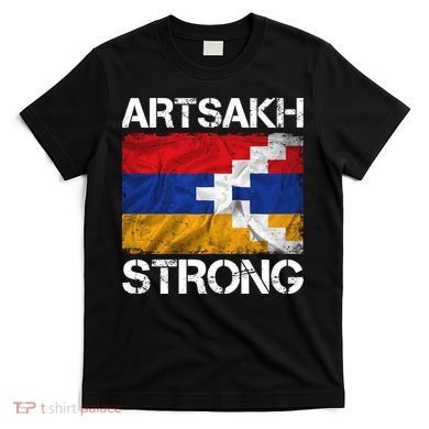 Armenia Flag Artsakh Strong Protest T-Shirt