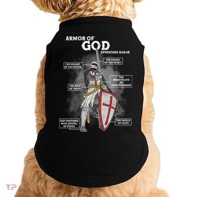 Armor Of God Ephesian 6:10-18 Doggie Tank