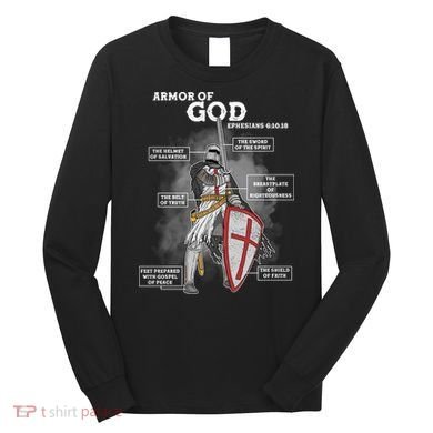 Armor Of God Ephesian 6:10-18 Long Sleeve Shirt