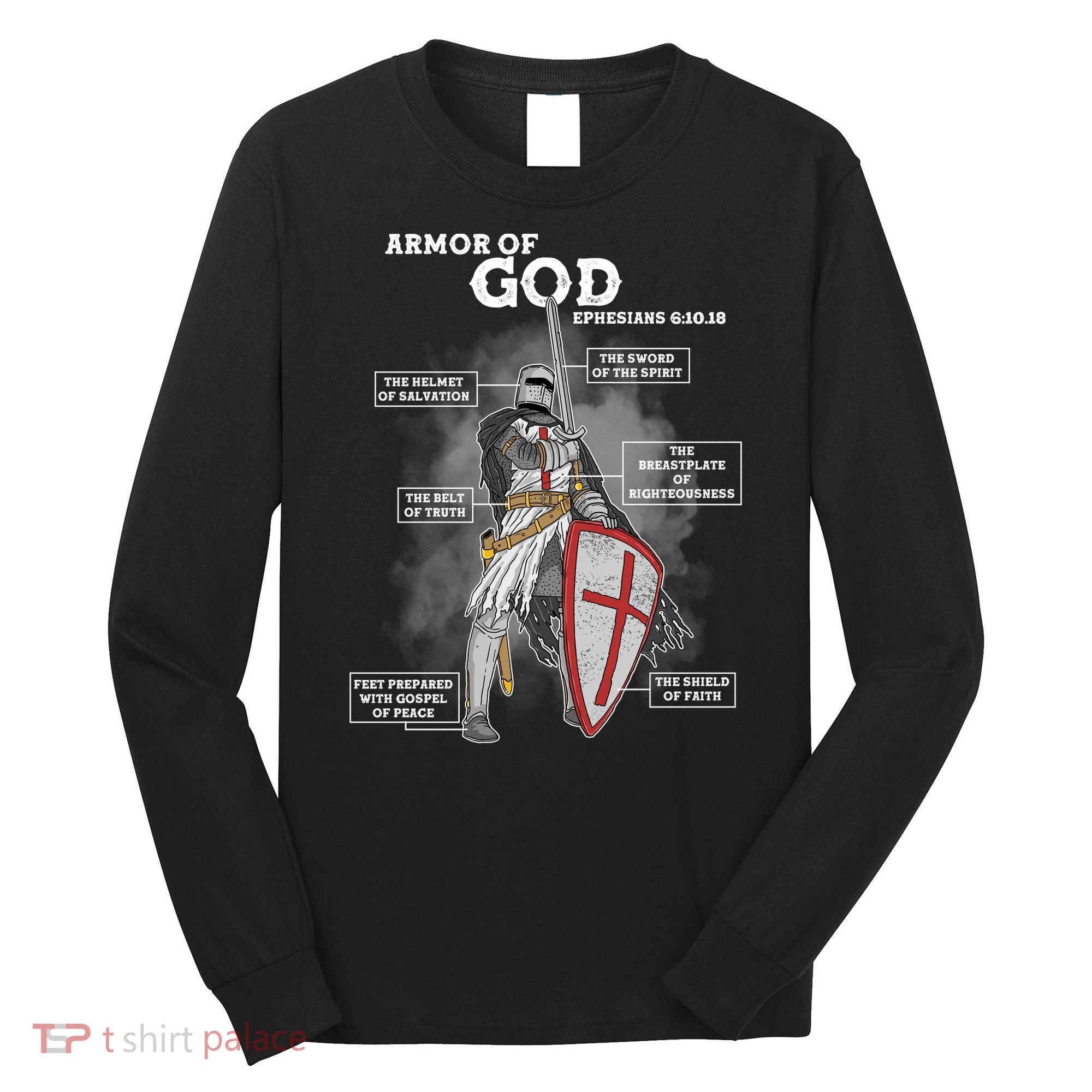 Armor Of God Ephesian 6:10-18 Long Sleeve Shirt