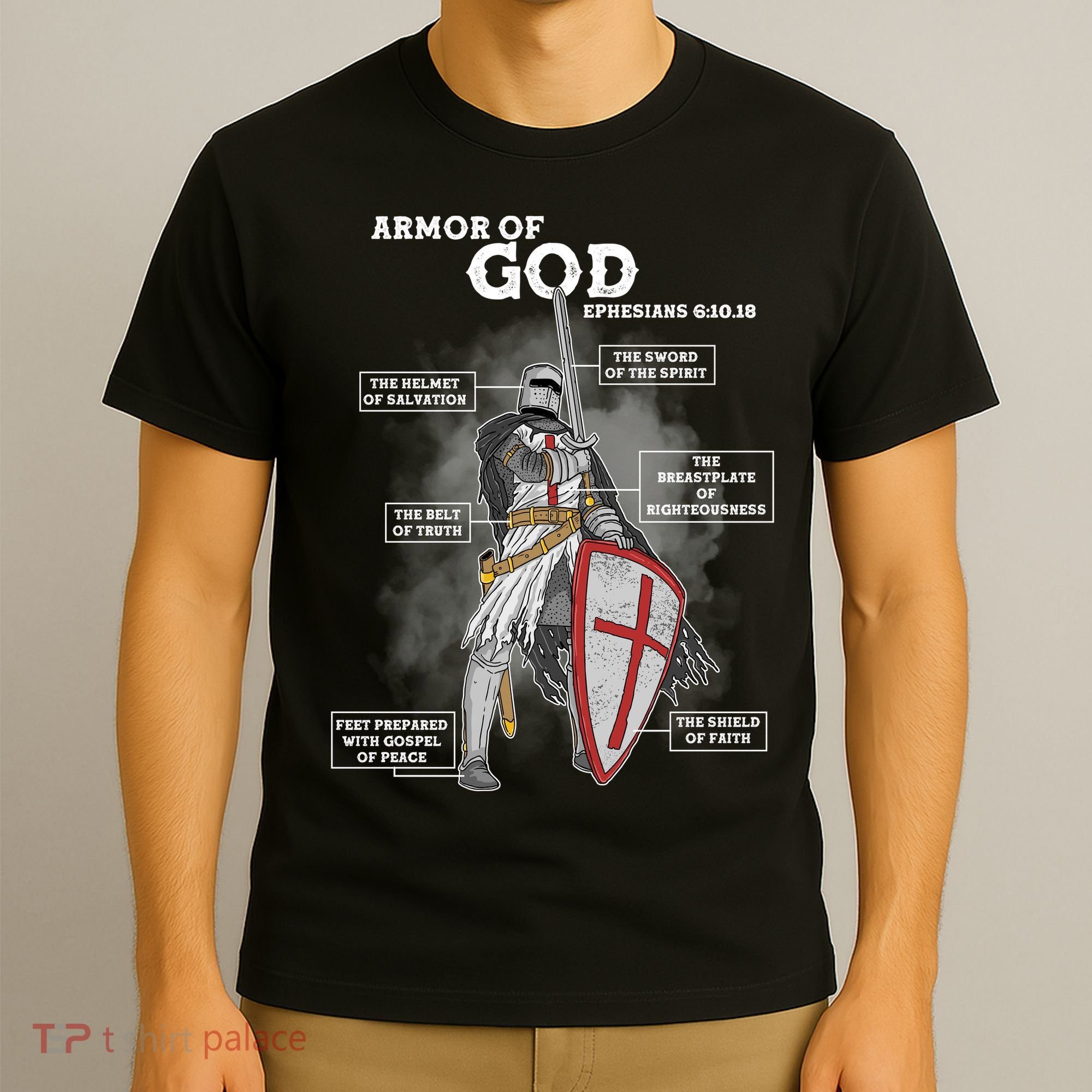 Armor Of God Ephesian 6:10-18 T-Shirt