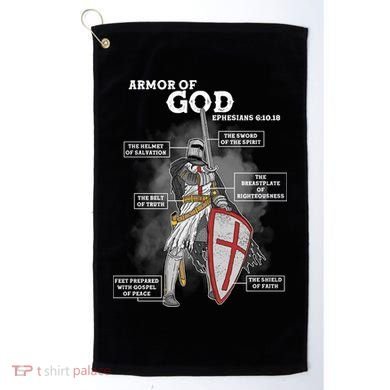 Armor Of God Ephesian 6:10-18 Golf Towel