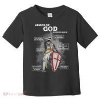 Armor Of God Ephesian 6:10-18 Toddler T-Shirt thumb 0
