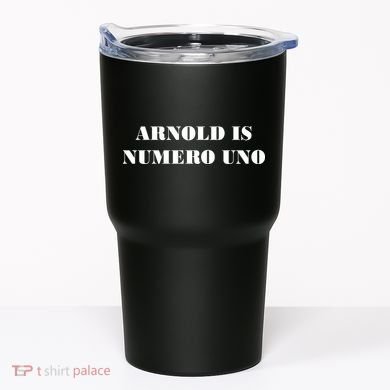 Arnold Is Numero Uno Tumbler