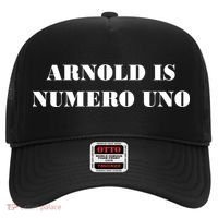 Arnold Is Numero Uno Hat thumb 0