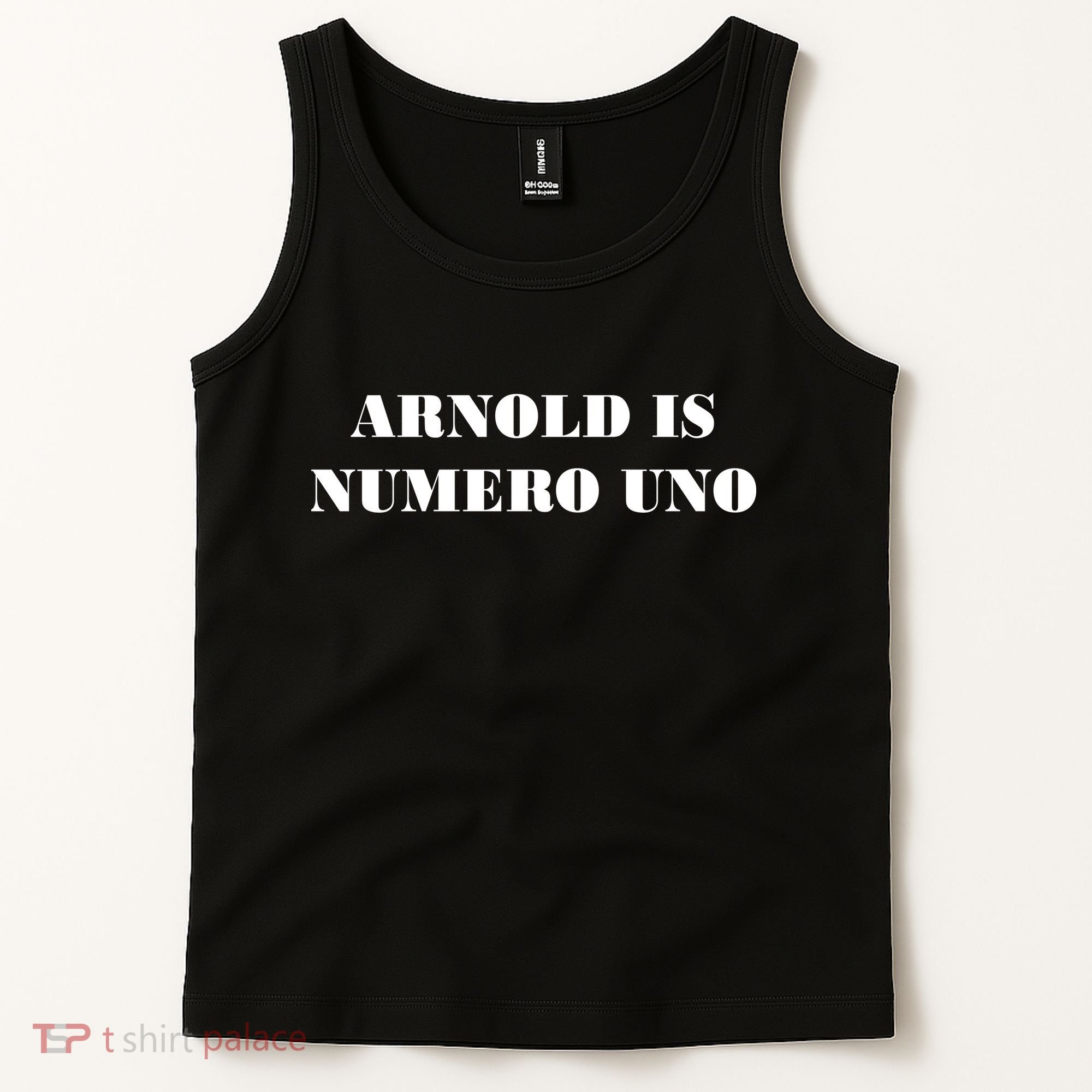 Arnold Is Numero Uno Tank Top