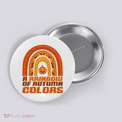 A Rainbow Of Autumn Colors Halloween Pumpkin Button