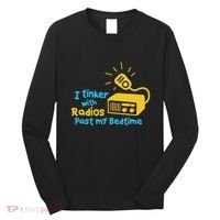 Amateur Radio Operator Humor Funny Ham Radio Saying Long Sleeve Shirt thumb 0