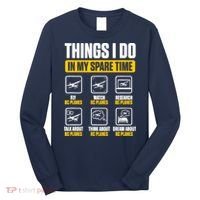 Aircraft Rc Plane Airplane Things I Do In My Spare Time Long Sleeve Shirt thumb 0