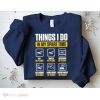 Aircraft Rc Plane Airplane Things I Do In My Spare Time Sweatshirt thumb 2