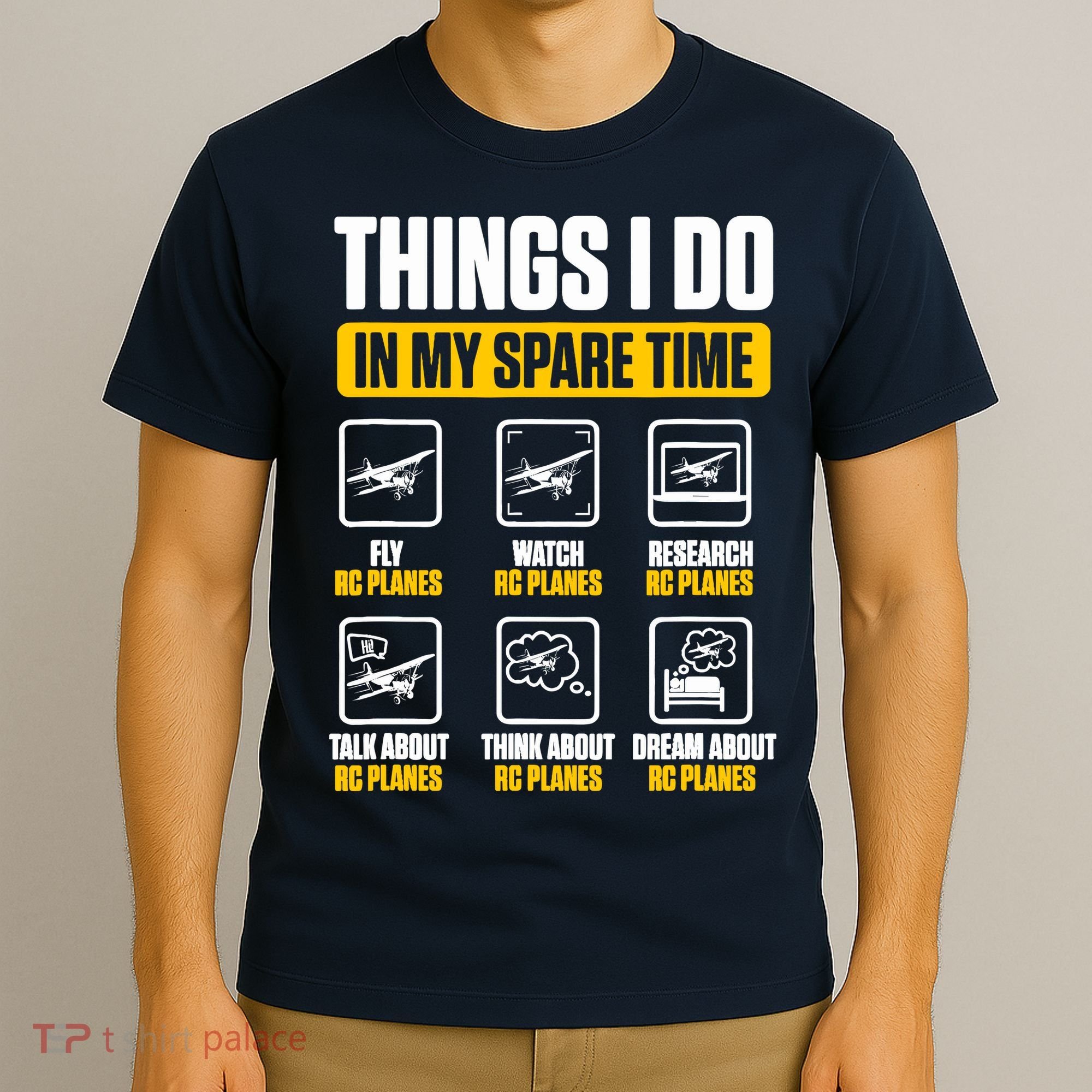 Aircraft Rc Plane Airplane Things I Do In My Spare Time T-Shirt