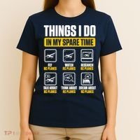 Aircraft Rc Plane Airplane Things I Do In My Spare Time T-Shirt thumb 4