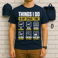 Aircraft Rc Plane Airplane Things I Do In My Spare Time T-Shirt thumb 6