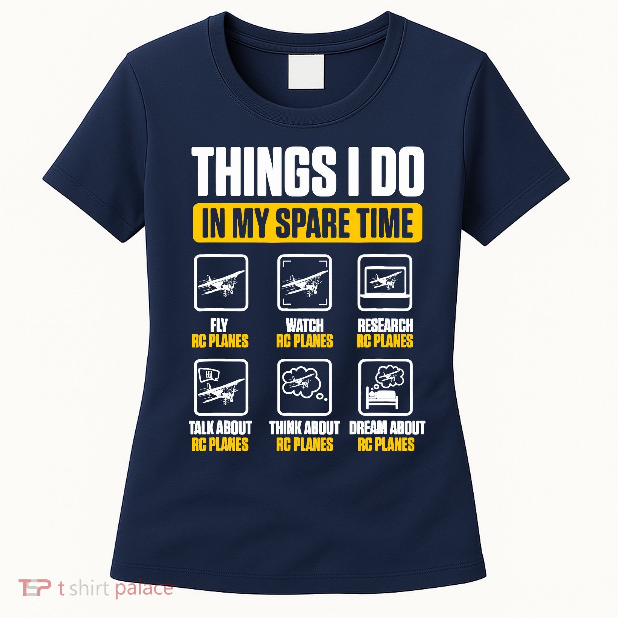 Aircraft Rc Plane Airplane Things I Do In My Spare Time Women's T-Shirt