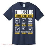 Aircraft Rc Plane Airplane Things I Do In My Spare Time Kids T-Shirt thumb 0