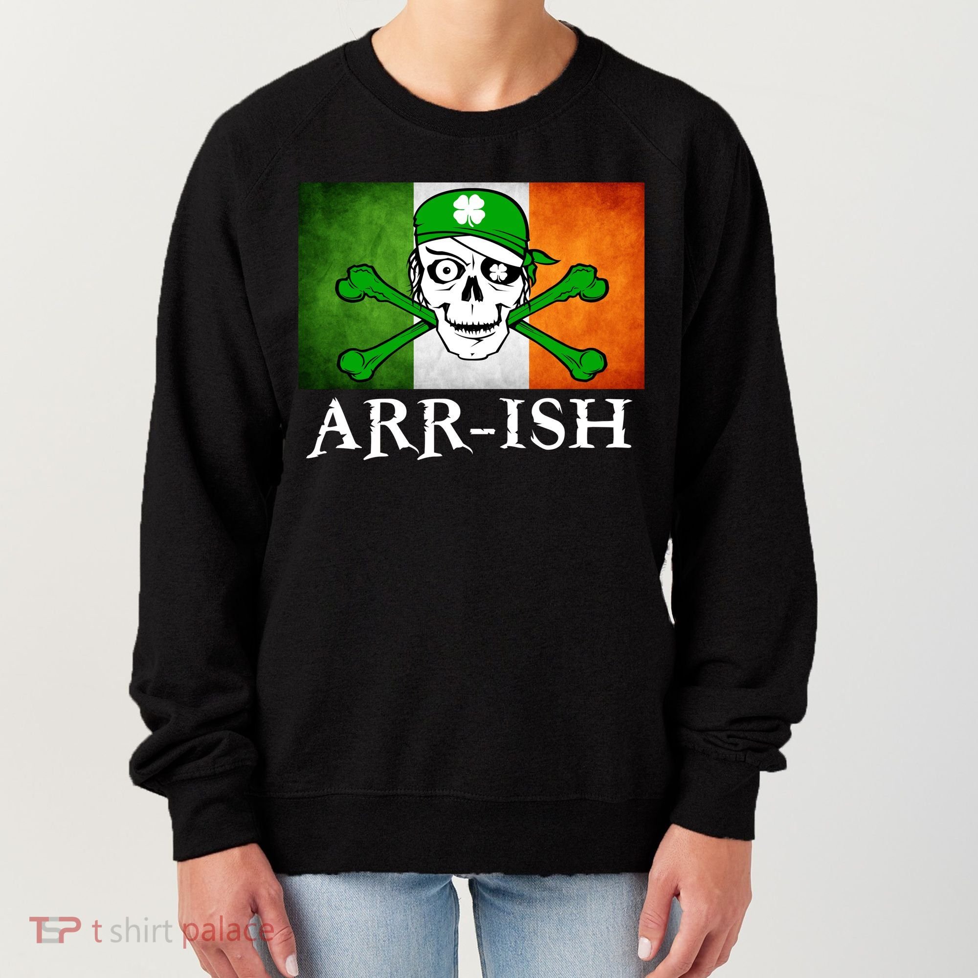 Arr-ish Irish Pirate St. Patrick's Day Flag Women's Sweatshirt