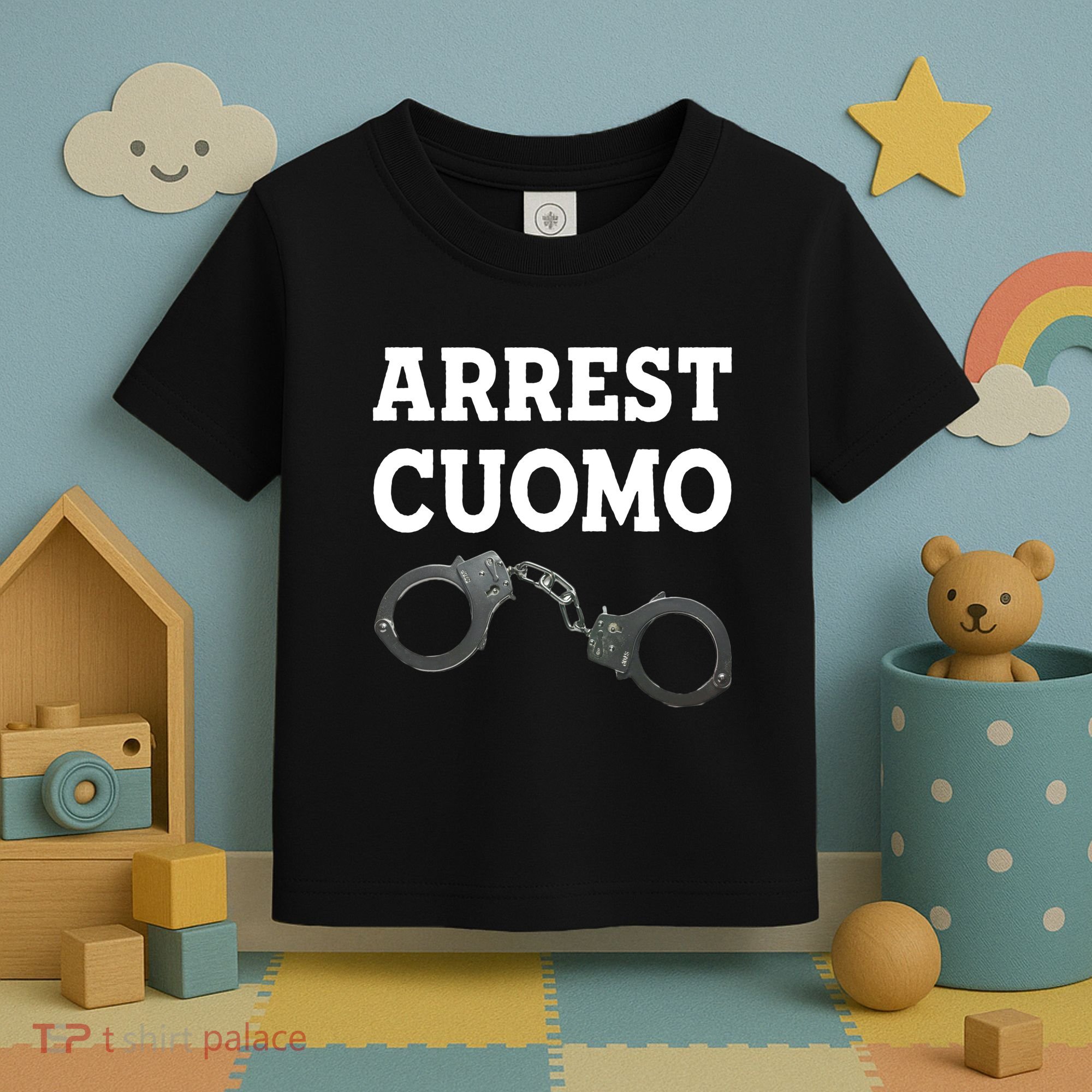 Arrest Cuomo Toddler T-Shirt