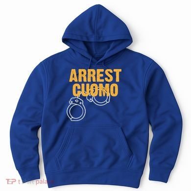Arrest Cuomo Andrew Cuomo Resigns Hoodie
