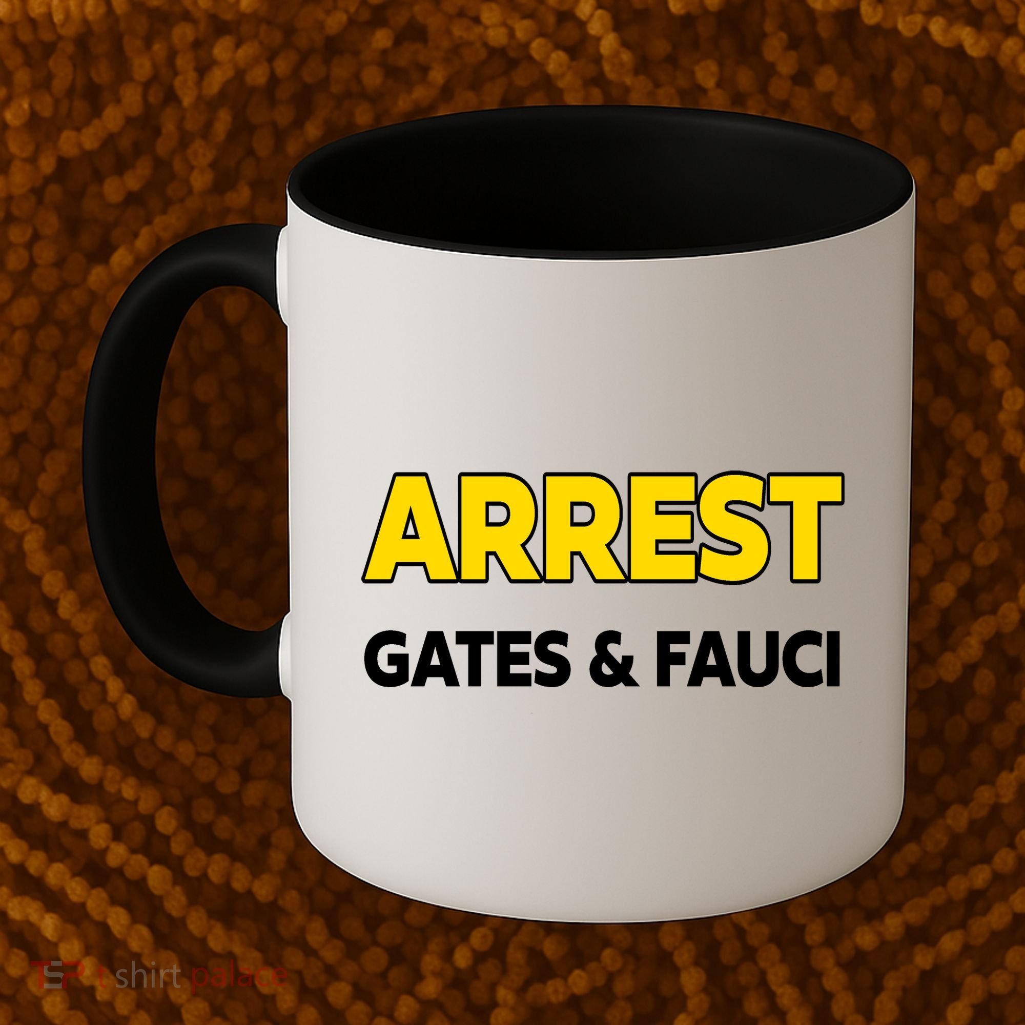 Arrest Gates And Fauci Coffee Mug