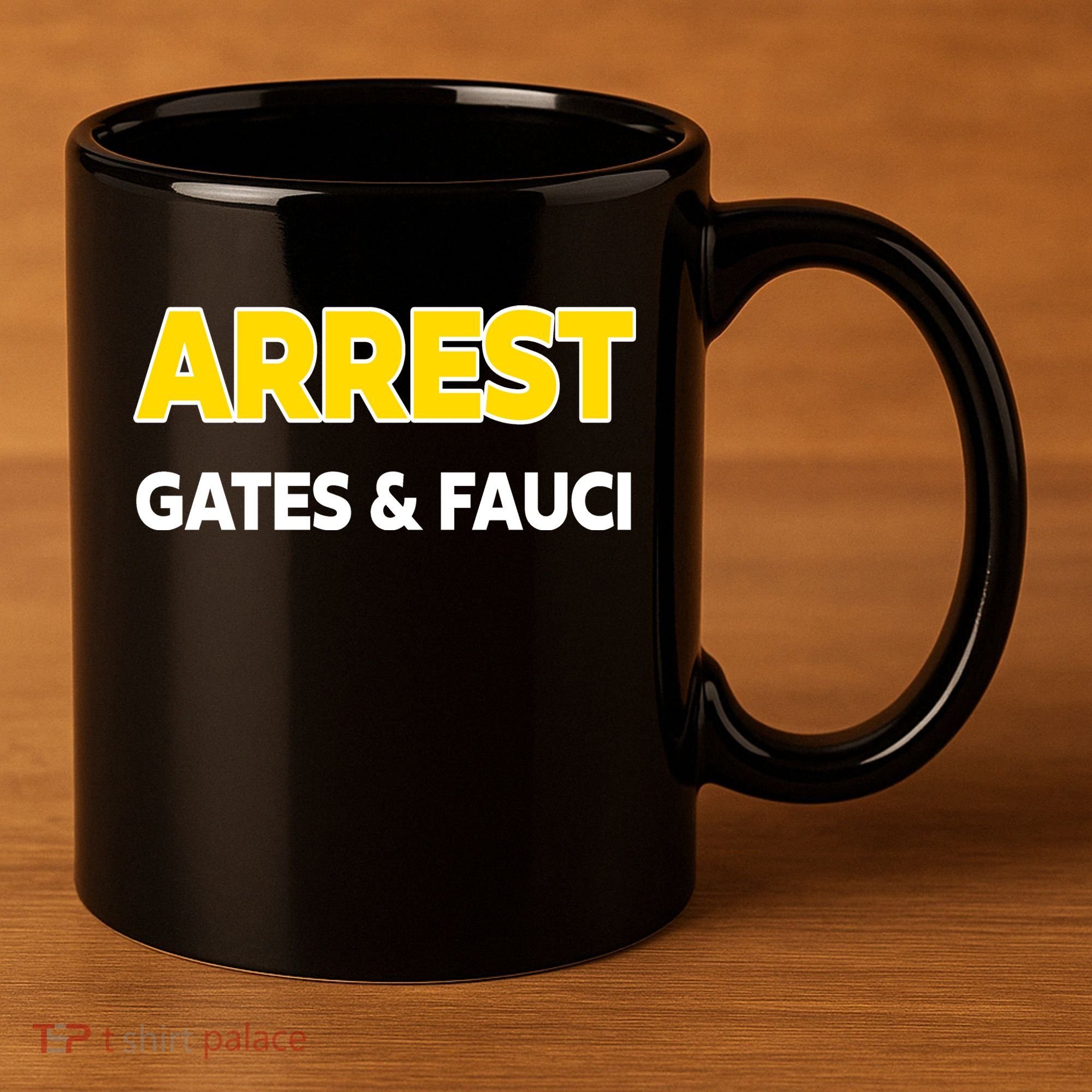 Arrest Gates And Fauci 11oz C Handle Ceramic Mug