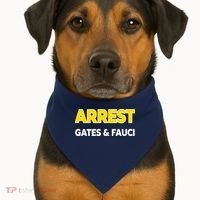Arrest Gates And Fauci USA-Made Doggie Bandana thumb 1