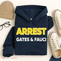 Arrest Gates And Fauci Hoodie thumb 4