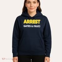 Arrest Gates And Fauci Hoodie thumb 5