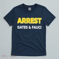 Arrest Gates And Fauci T-Shirt thumb 5