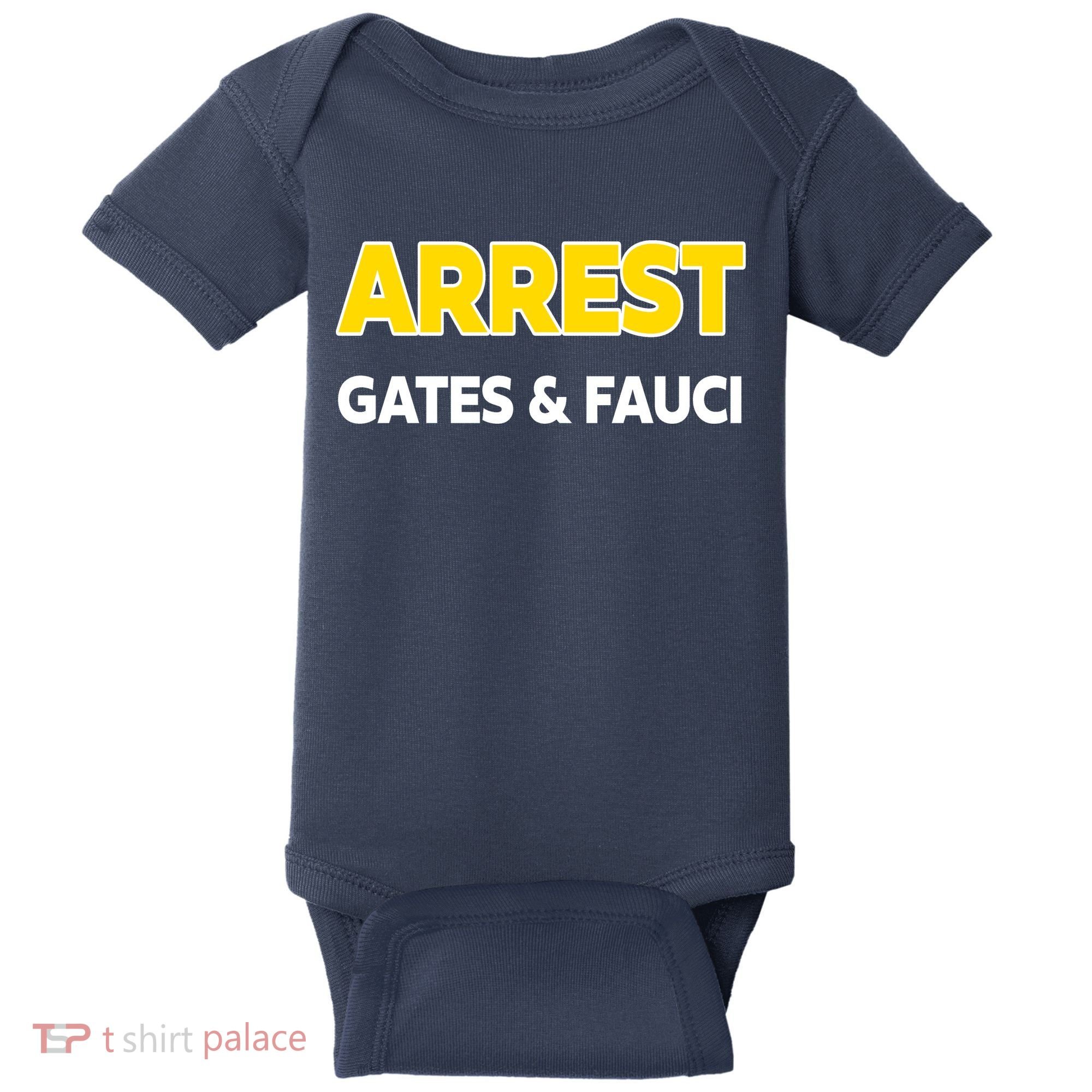 Arrest Gates And Fauci Baby Bodysuit