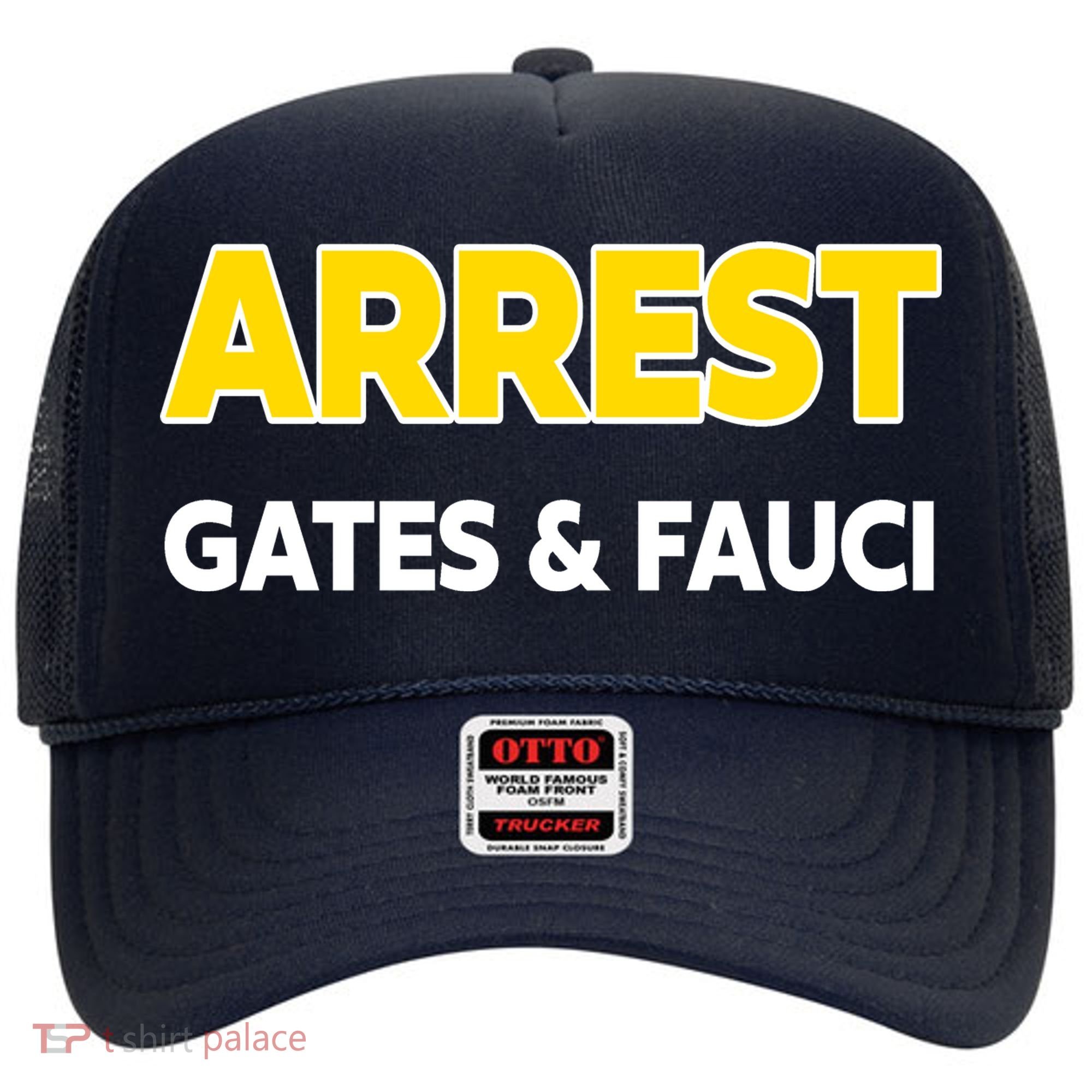 Arrest Gates And Fauci Hat