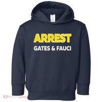 Arrest Gates And Fauci Toddler Hoodie thumb 0