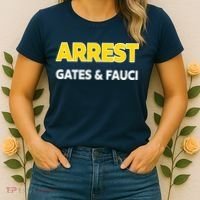 Arrest Gates And Fauci Women's T-Shirt thumb 2