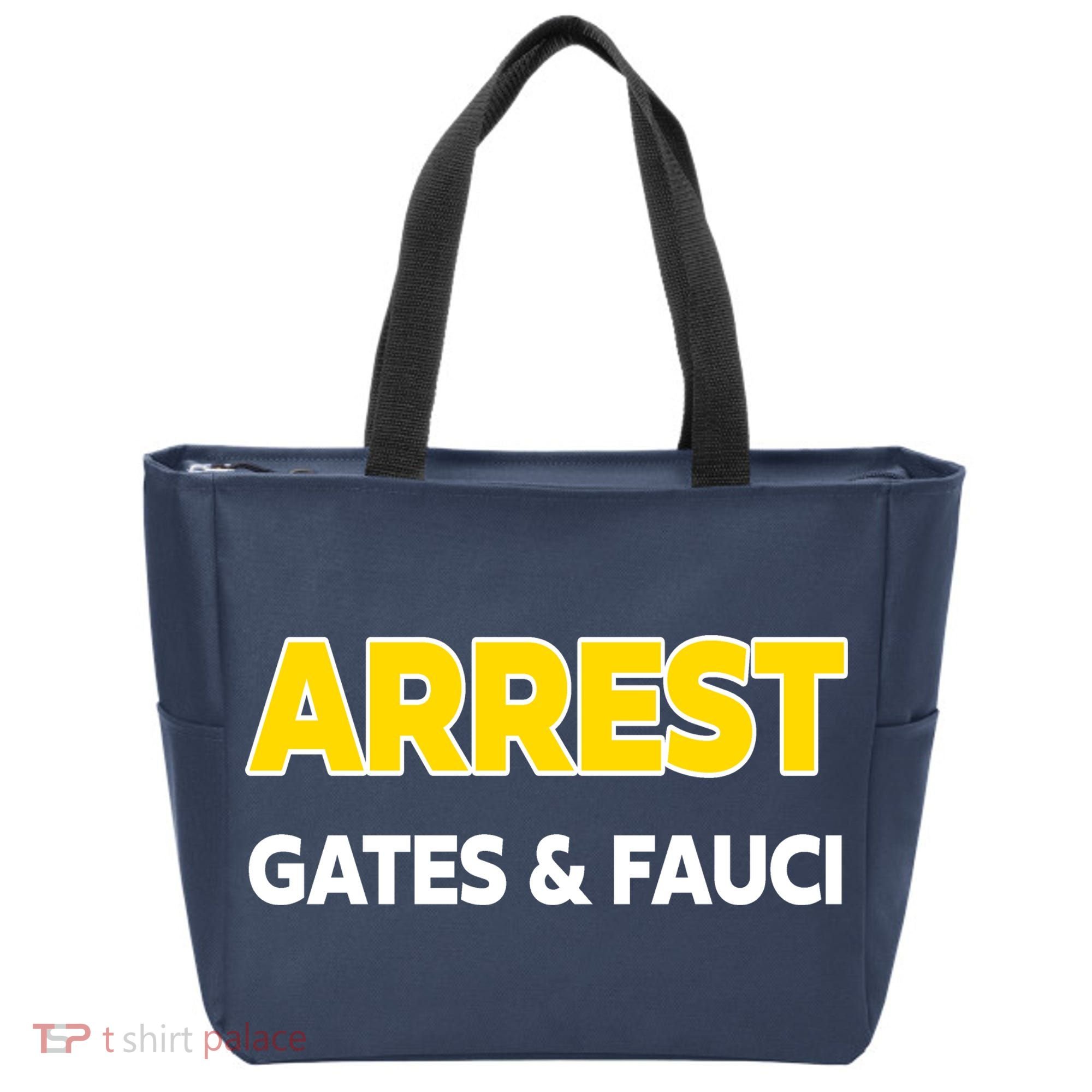 Arrest Gates And Fauci Tote Bag