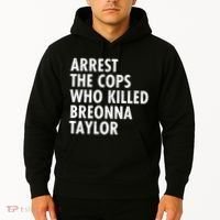 Arrest The Cops Who Killed Breonna Taylor BLM Hoodie thumb 2