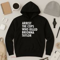 Arrest The Cops Who Killed Breonna Taylor BLM Hoodie thumb 3