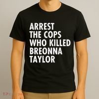 Arrest The Cops Who Killed Breonna Taylor BLM T-Shirt thumb 3