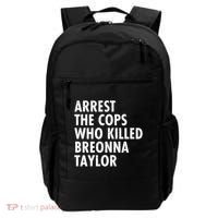 Arrest The Cops Who Killed Breonna Taylor BLM Backpack thumb 0